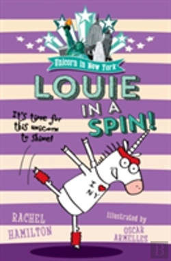 Bertrand.pt - Unicorn In New York: Louie In A Spin