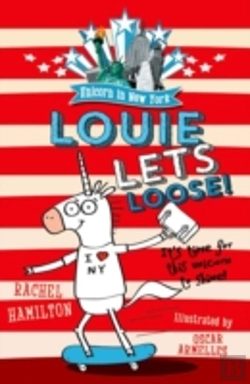 Bertrand.pt - Unicorn In New York: Louie Lets Loose!