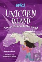 Unicorn Island: Secret Beneath The Sand