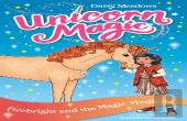 Unicorn Magic: Firebright And The Magic Medicine