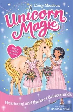 Bertrand.pt - Unicorn Magic: Heartsong And The Best Bridesmaids