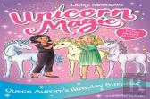 Unicorn Magic: Queen Aurora'S Birthday Surprise