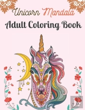 Unicorn Mandala Adult Coloring Book