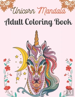 Bertrand.pt - Unicorn Mandala Adult Coloring Book