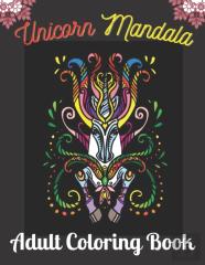 Unicorn Mandala Adult Coloring Book