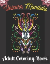 Unicorn Mandala Adult Coloring Book