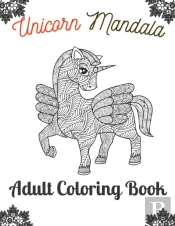 Unicorn Mandala Adult Coloring Book
