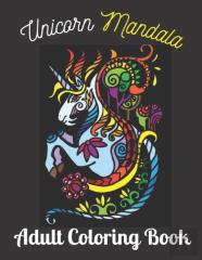 Unicorn Mandala Adult Coloring Book