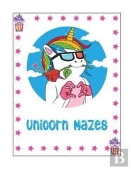Unicorn Mazes