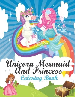 Bertrand.pt - Unicorn Mermaid And Princess  Coloring Book
