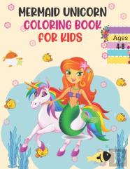 Unicorn Mermaid Coloring Book For Kids Ages 4-8
