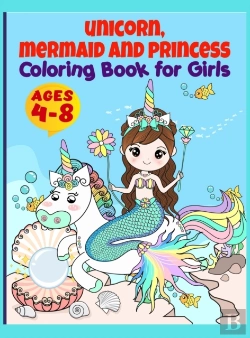 Bertrand.pt - Unicorn, Mermaid, Princess And More Coloring Book For Girls