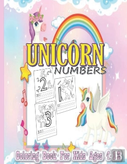 Bertrand.pt - Unicorn Numbers Coloring Book For Kids Ages 4-12