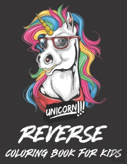 Bertrand.pt - Unicorn Reverse Coloring Book For Kids