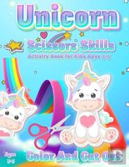 Unicorn Scissor Skills Activity Book For Kids Ages 3-5