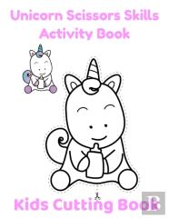Unicorn Scissors Skills Activity Book