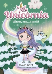 Unicòrnia 14 - Llums, Neu... I Acció!