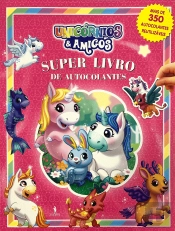 Unicórnios & Amigos - Super Livro de Autocolantes