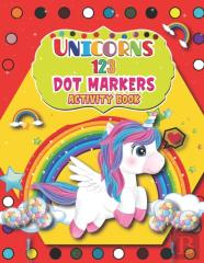 Unicorns 123 Dot Markers Activity Book