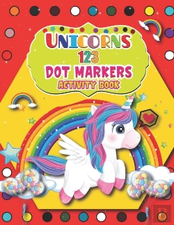 Bertrand.pt - Unicorns 123 Dot Markers Activity Book