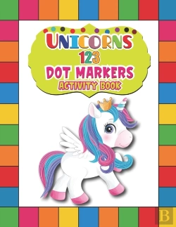 Bertrand.pt - Unicorns 123 Dot Markers Activity Book