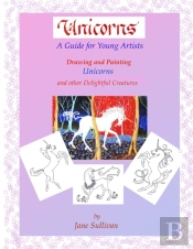 Unicorns - A Guide For Young Artists