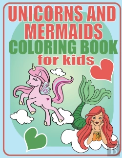 Bertrand.pt - Unicorns And Mermaids Coloring Book For Kids