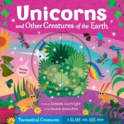 Unicorns And Other Creatures Of The Earth