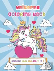 Unicorns Coloring Book - For Kids Ages 4-8 - Big Book Of Unicorns