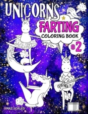 Unicorns Farting Coloring Book 2