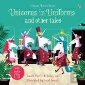 Unicorns In Uniforms And Other Tales + Cd