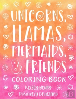Bertrand.pt - Unicorns, Llamas, Mermaids, & Friends Coloring Book