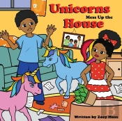 Unicorns Mess Up The House