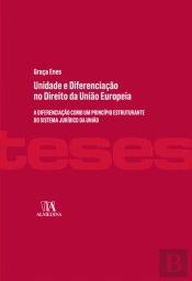 Unidade e Diferenciação no Direito da União Europeia