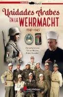 Unidades Arabes En Wehrmacht 1941-1945