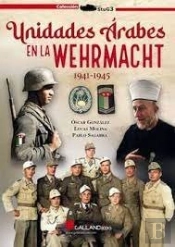 Unidades Arabes En Wehrmacht 1941-1945