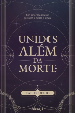 Bertrand.pt - Unidos Além Da Morte