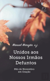 Unidos aos Nossos Irmãos Defuntos