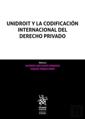Unidroit Y La Codificacion Internacional Del Derecho Privado