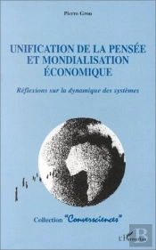Unification De La Pensee Et Mondialisation Economique