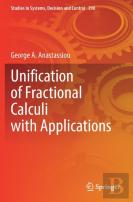 Unification Of Fractional Calculi With Applications