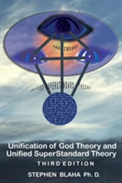 Bertrand.pt - Unification Of God Theory And Unified Superstandard Theory Third Edition