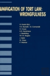 Unification Of Tort Law: Wrongfulness