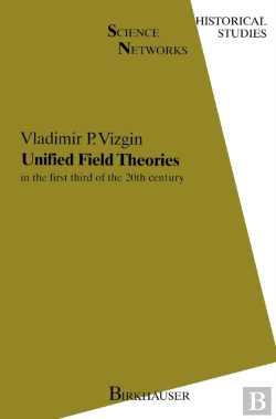 Bertrand.pt - Unified Field Theories In The First Third Of Xxth Century