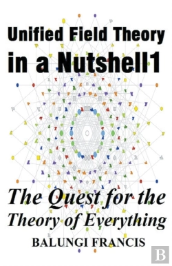 Bertrand.pt - Unified Field Theory In A Nutshell1: The