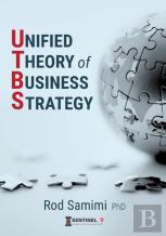 Unified Theory Of Business Strategy