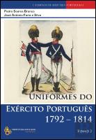 Uniformes do Exército Português 1792-1814 - Tomo II