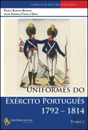 Uniformes do Exército Português 1792-1814 - Tomo II