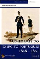 Uniformes do Exército Português 1848-1861 - Tomo II