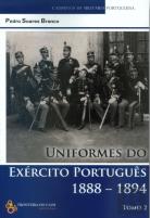 Uniformes do Exército Português 1888-1894 - Tomo 2